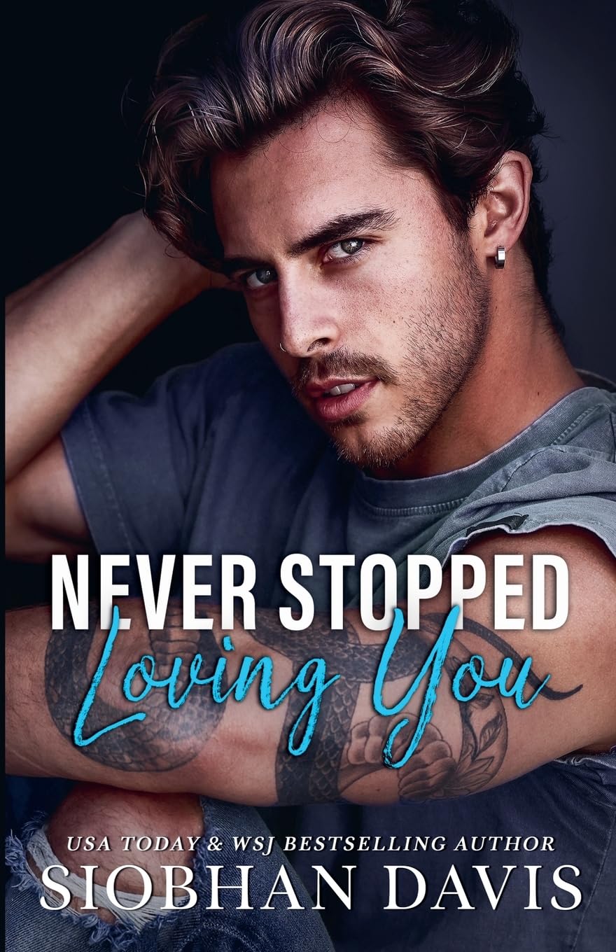 Never Stopped Loving You: A Standalone Angsty Romance