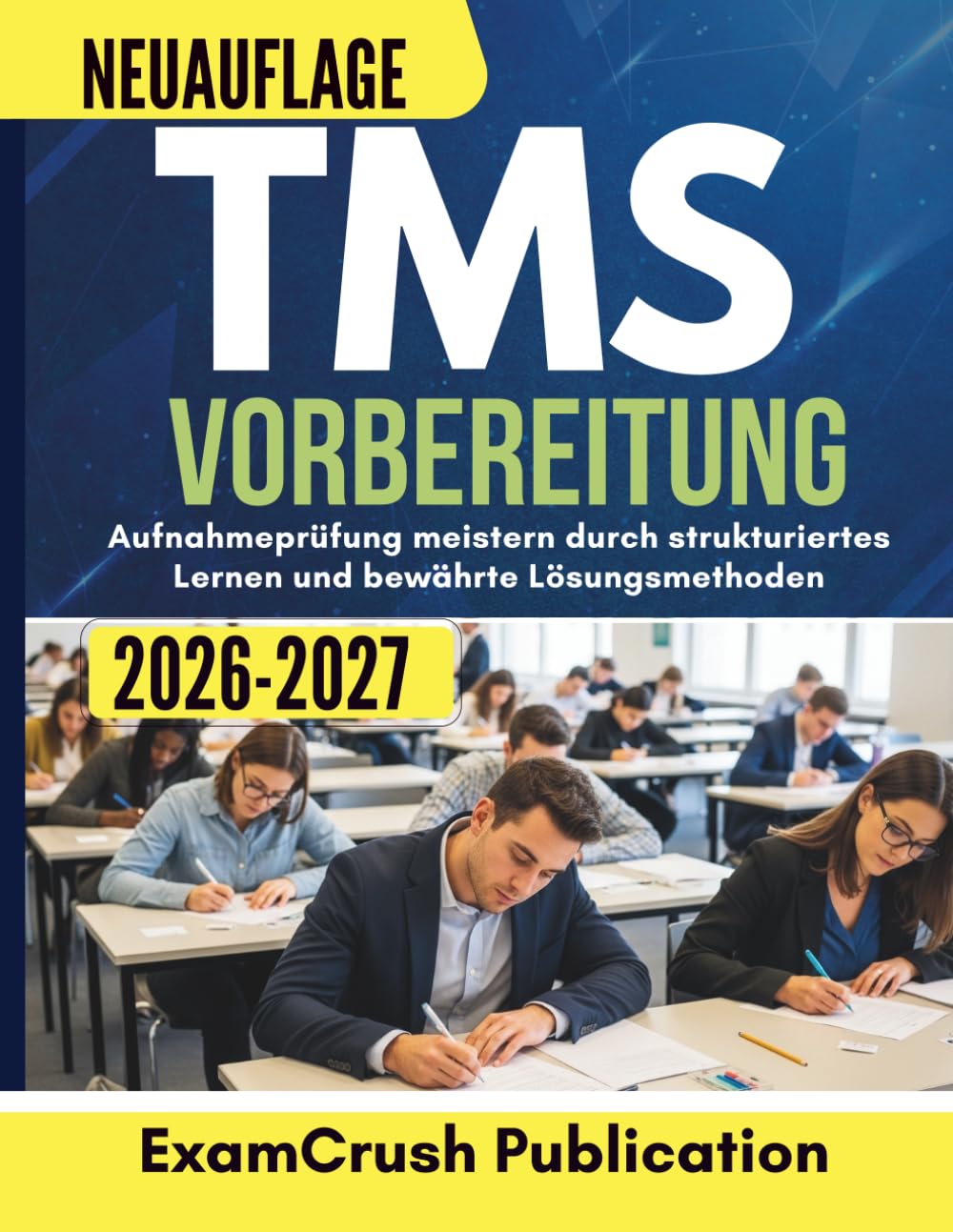 TMS Vorbereitung 2026–2027: Aufnahmeprüfung meistern durch strukturiertes Lernen und bewährte Lösungsmethoden