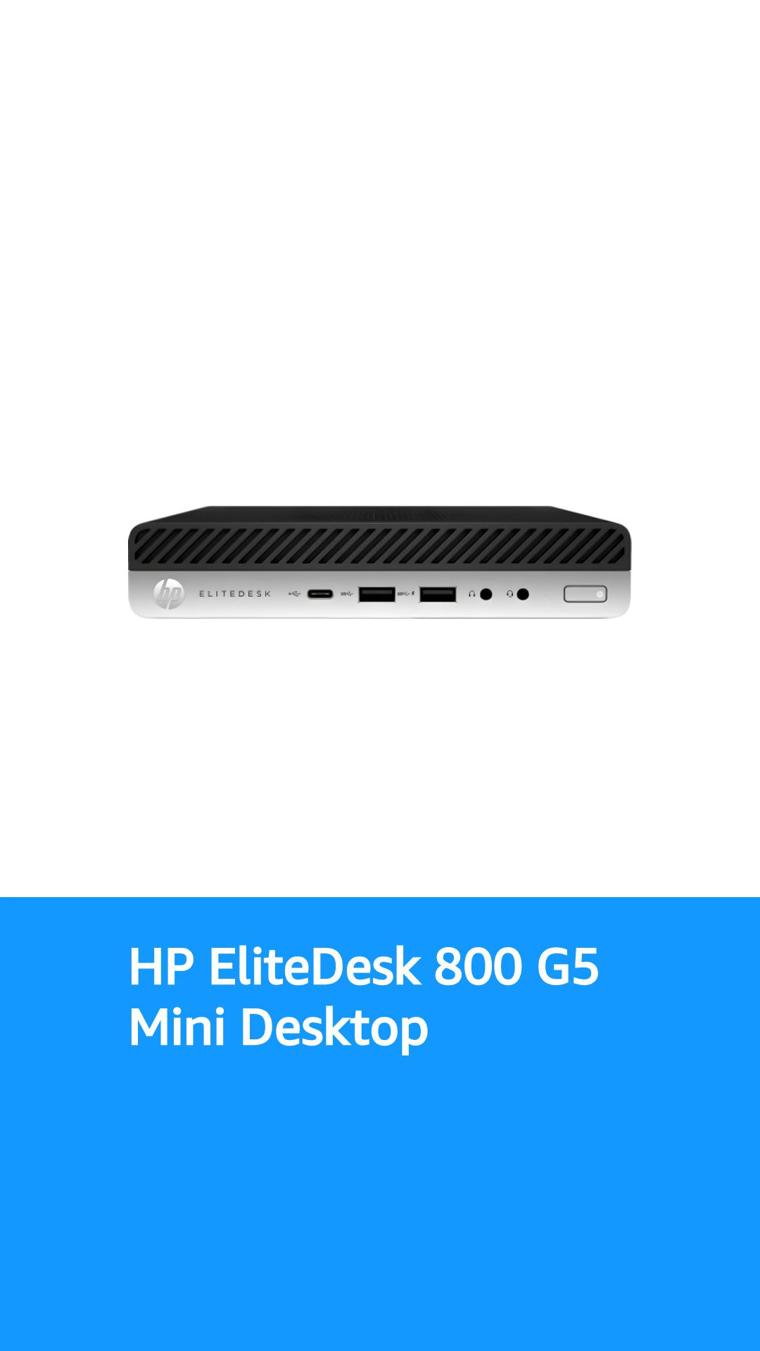 HP EliteDesk 800 G5 Micro/Mini/Tiny Desktop PC | Intel Core i7-9th