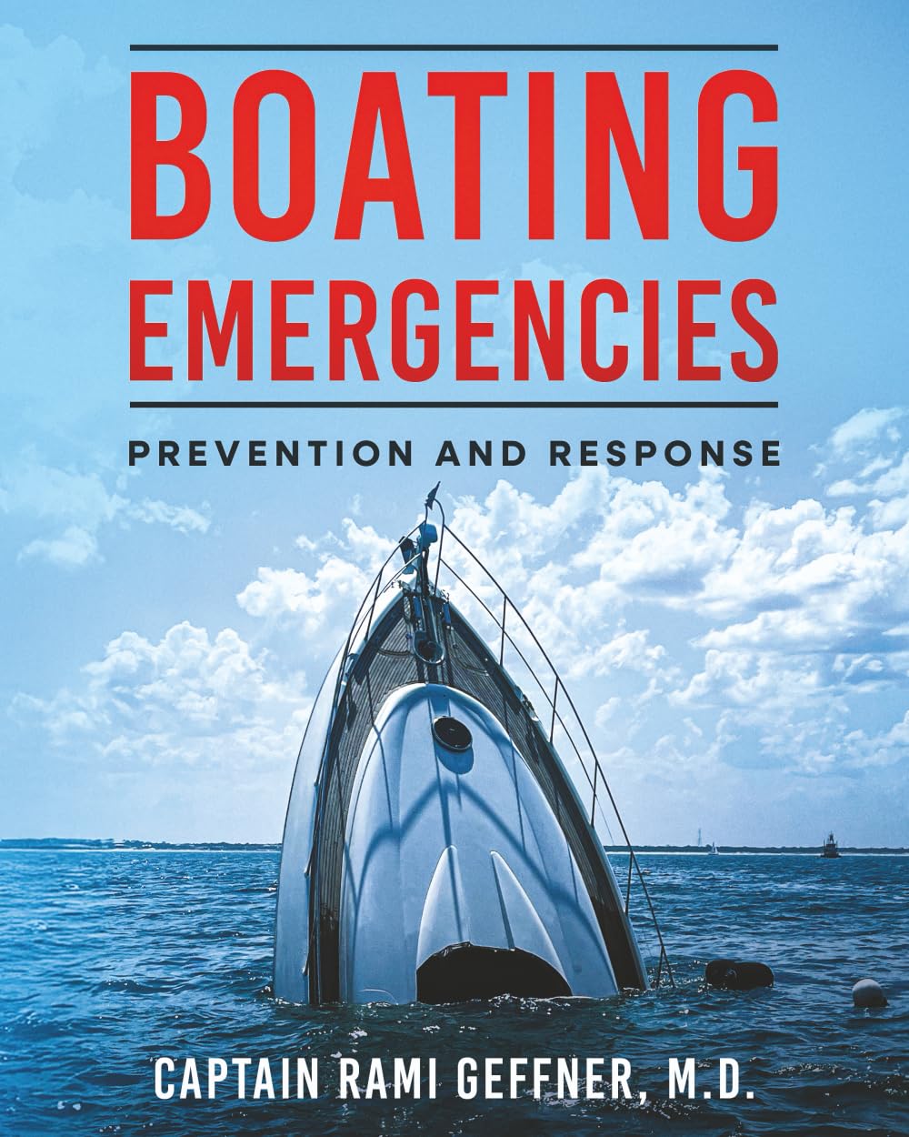 Boating Emergencies: Prevention and Response      Paperback – November 24, 2025