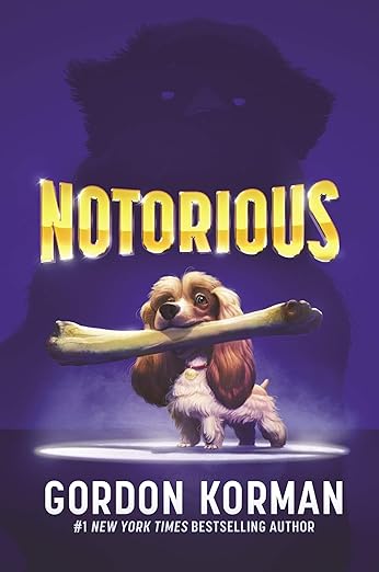 Notorious Notorious Kindle Edition by Gordon Korman