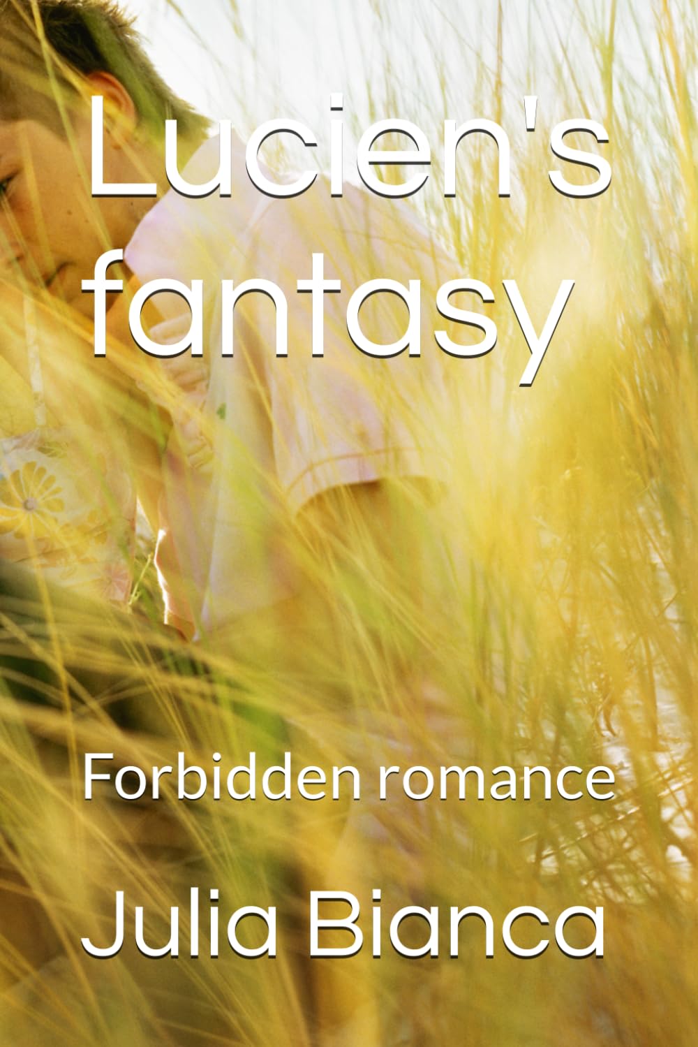 Lucien's fantasy: Forbidden romance