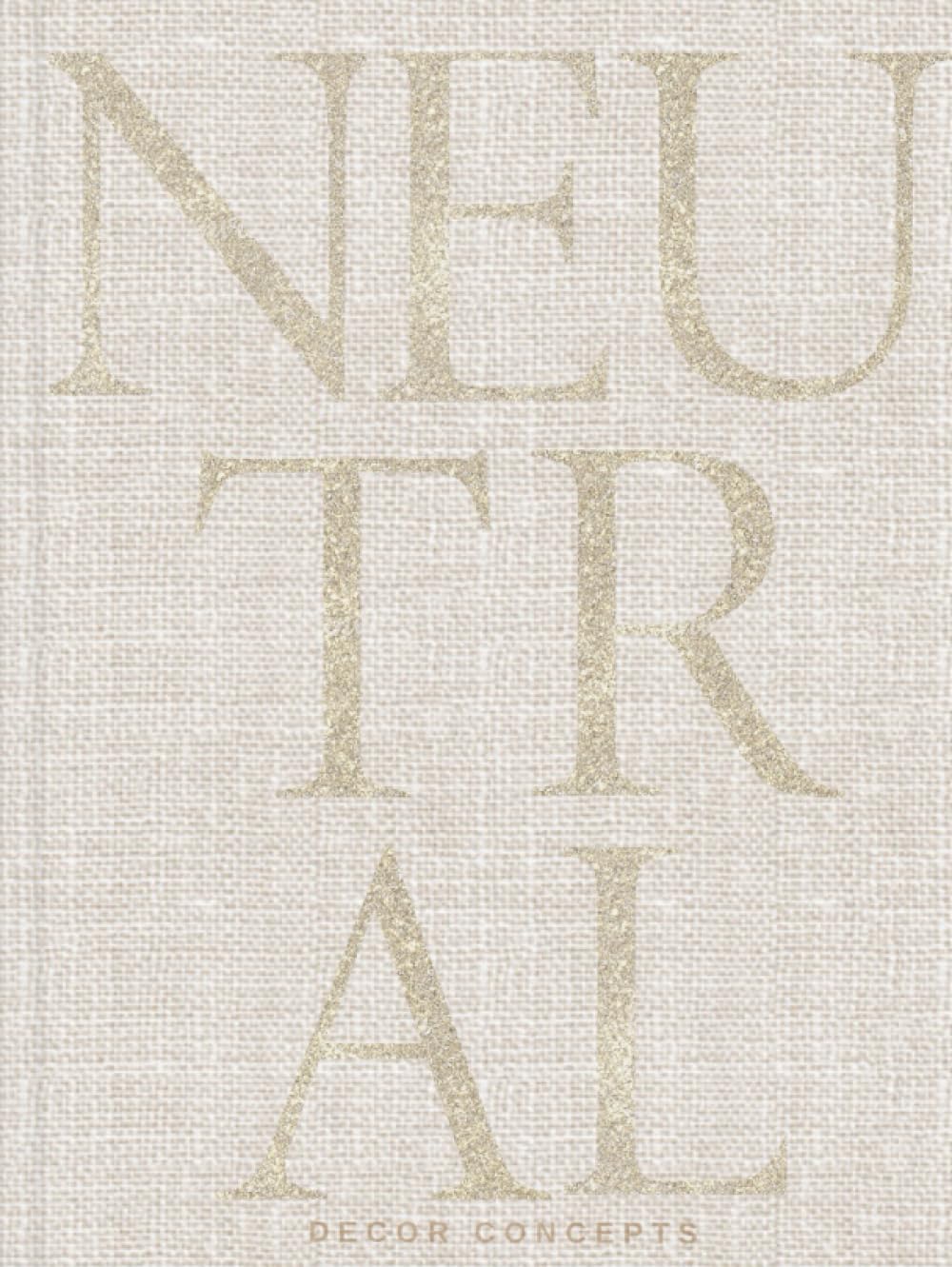 Decorative Coffee Table Book: Neutral Home Decor Aesthetic Book Perfect for Interior Designer Accents