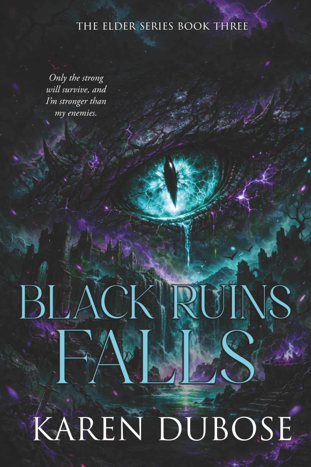 Black Ruins Falls (The Elder Series)