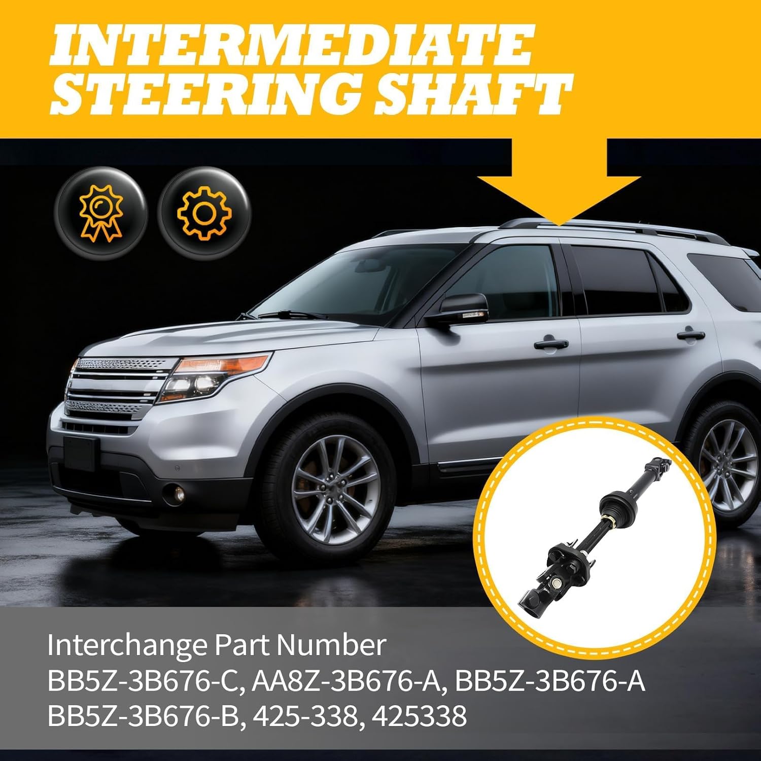 425338 Intermediate Steering Shaft Column Compatible with Explorer 2016-2019 Flex 2013-2019 Police Interceptor Utility 2016-2019