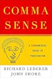 Comma Sense: A Fun-damental Guide to Punctuation