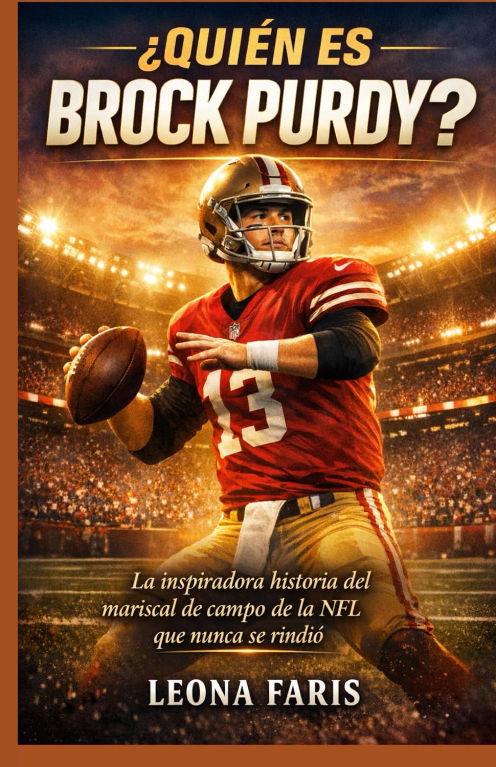 ¿Quién es Brock Purdy?: La inspiradora historia del mariscal de campo de la NFL que nunca se rindió