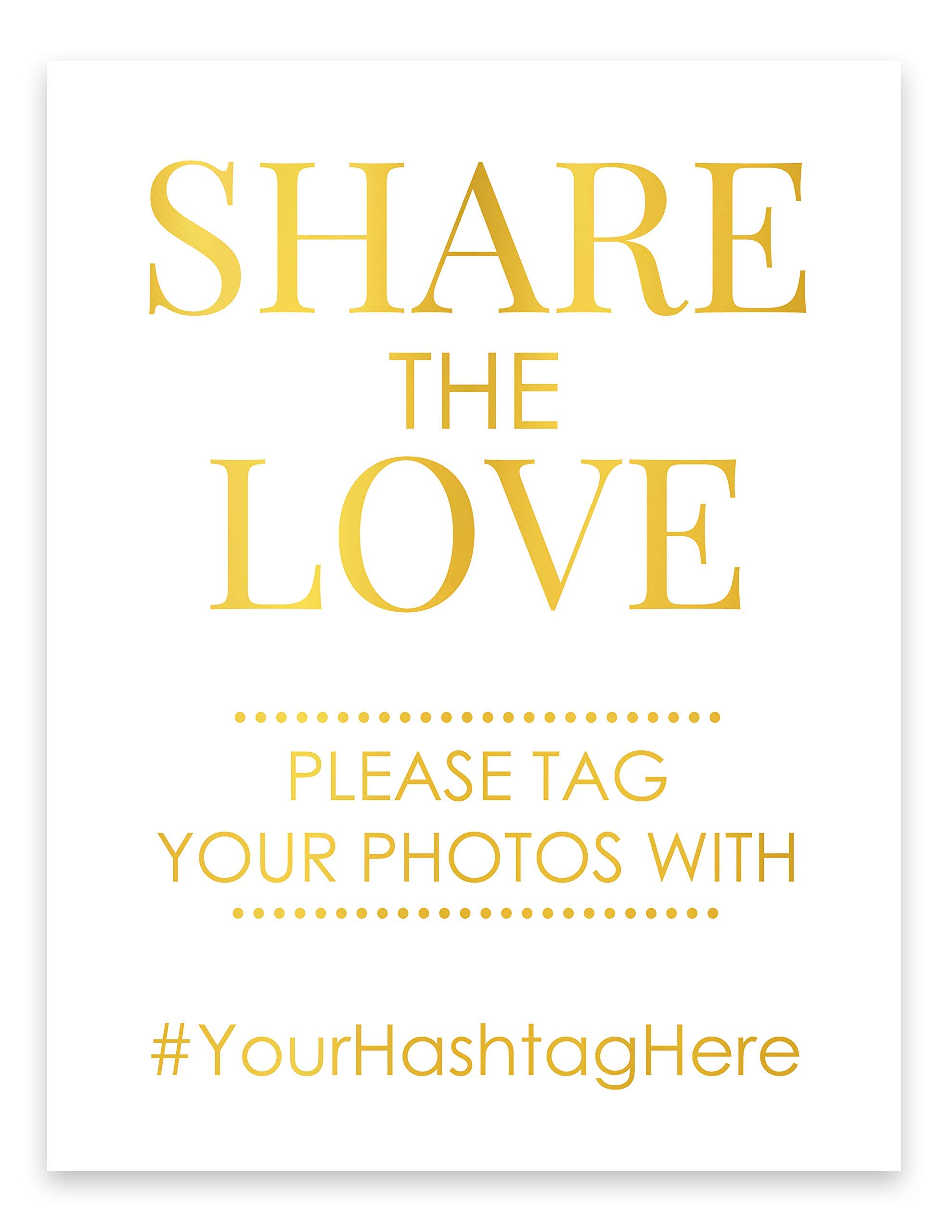 Wedding Hashtag Sign Share The Love, Gold Foil Print Social Media Signage, Instagram Unframed Wall Art Poster