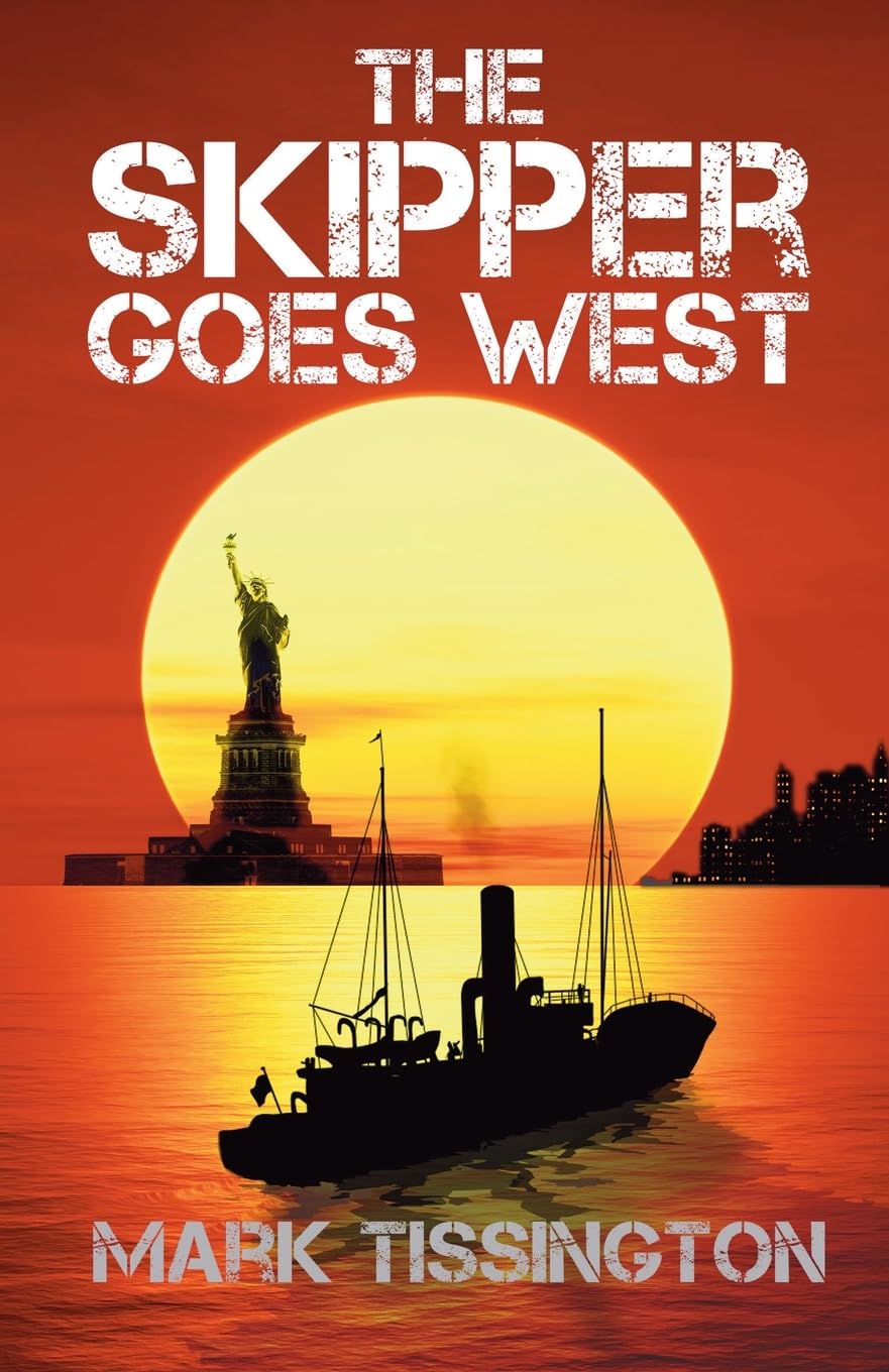 The Skipper Goes West: Book Two of 'The Skipper' Series: 2