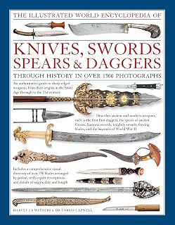 Illustrated encyclopedia of knives, swords, spears, and daggers