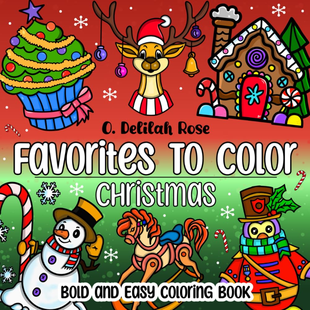 Favorites to Color - Christmas: Bold and Easy Coloring Book: 53 Coloring Pages for Kids, Teens, and Adults