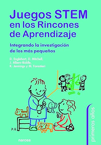 Juegos Stem Rincones Aprendizaje: Integrando la investigación de los más pequeños: 89 (Primeros años)