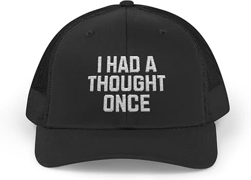 Amazon.com: I Had a Thought Once Embroidered Trucker Hat – Funny