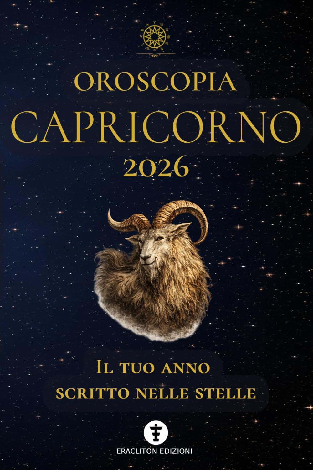 OROSCOPIA CAPRICORNO 2026: IL TUO ANNO SCRITTO NELLE STELLE: 11 (OROSCOPIA 2026)