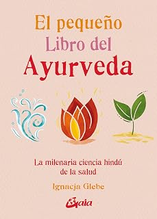 El pequeño libro del ayurveda