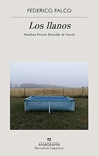 Los llanos (Narrativas hispánicas nº 658)