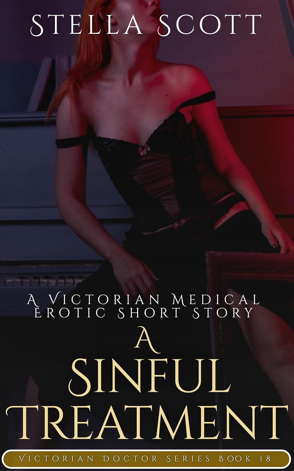 A Sinful Treatment A Victorian Medical Erotic Short Story (Victorian