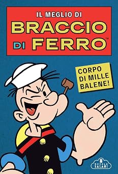 BRACCIO DI FERRO. IL MEGLIO DI