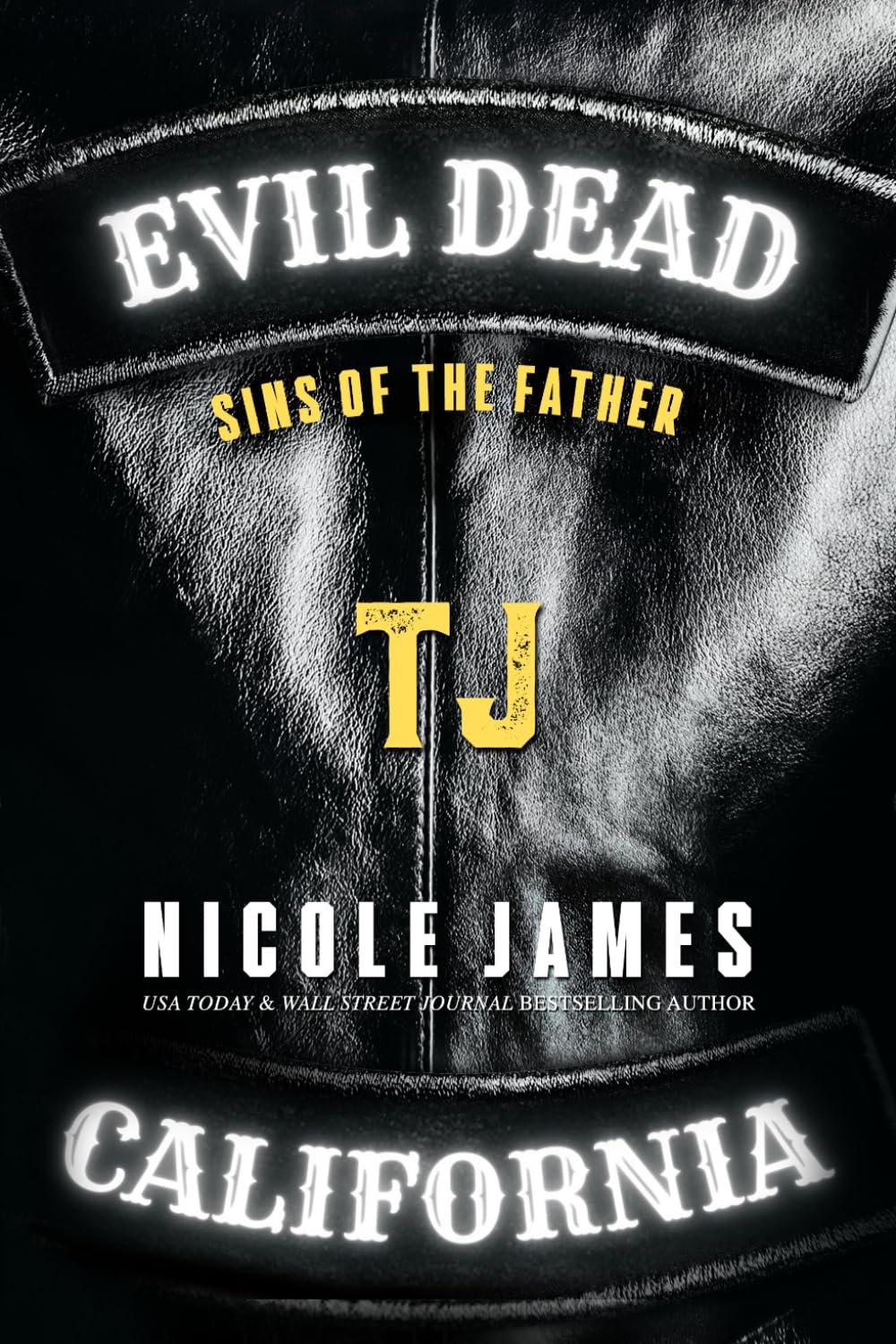 TJ: Sins of the Father (Evil Dead MC - SECOND GENERATION)