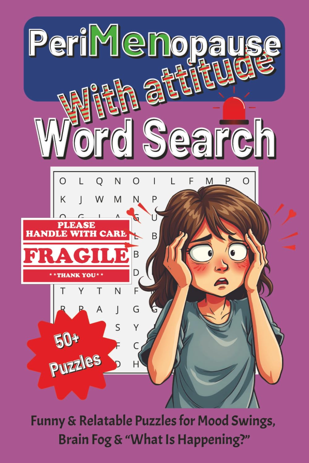 Perimenopause: A Reassuring Word Search for Early Changes and Uncertain Moments (Life Is Loud. These Puzzles Are Quiet Collection.)