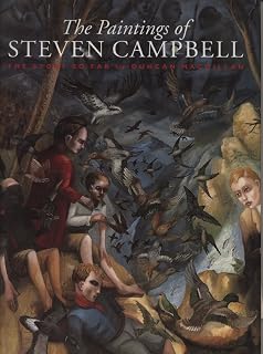 The Paintings of Steven Campbell: The Story So Far