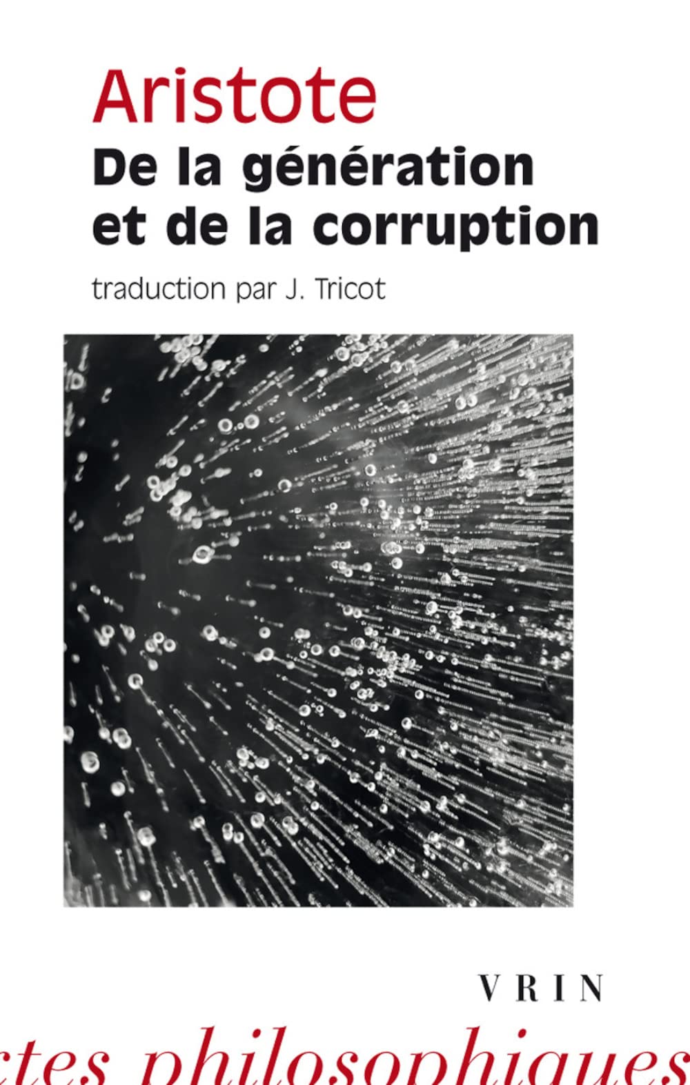 Aristote: de la Generation Et de la Corruption