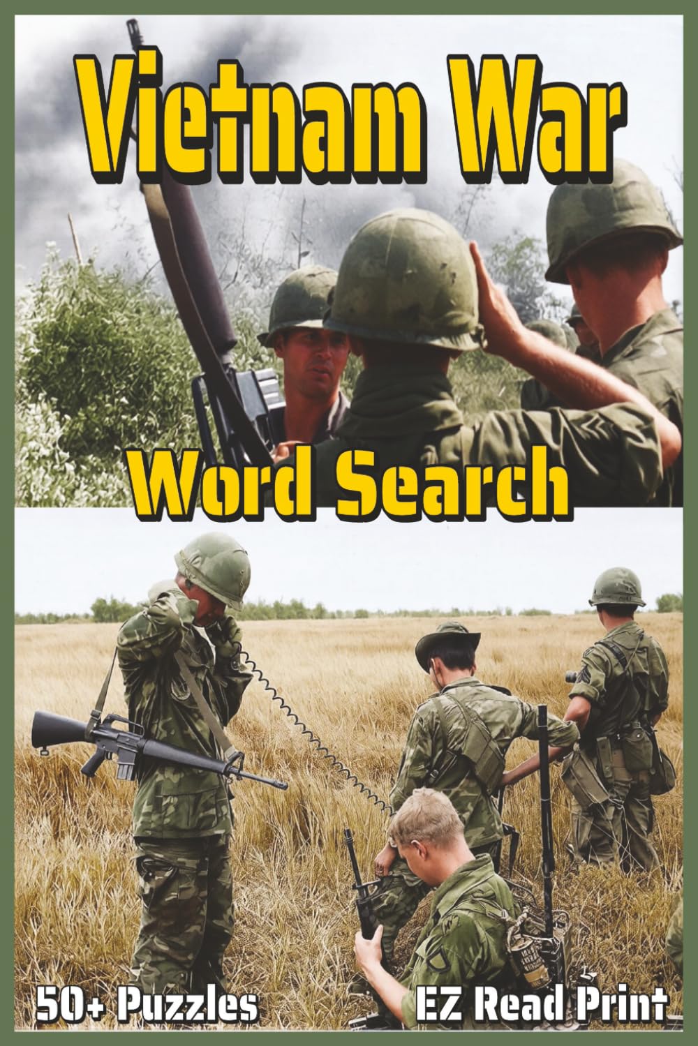 Vietnam War Word Search: Word Searches with Easy to Read Print about the Vietnam War, Military Terms, Weapons, and More | 6x9 inches, 110 pages | 50+ Puzzles … Gift for Vacations, Holidays,