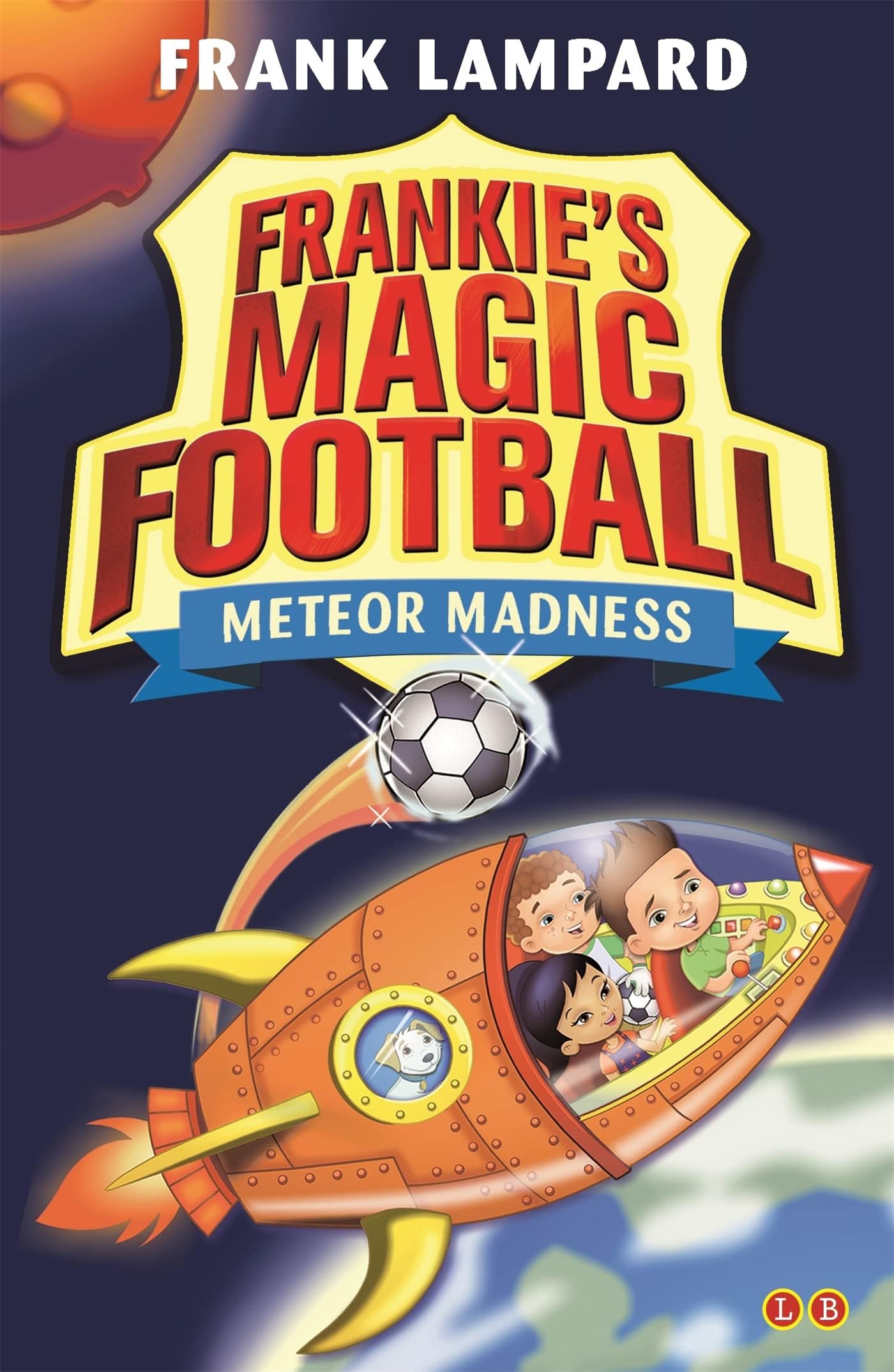 Little, Brown Books for Young Readers Frankie's Magic Football: Meteor Madness: 12