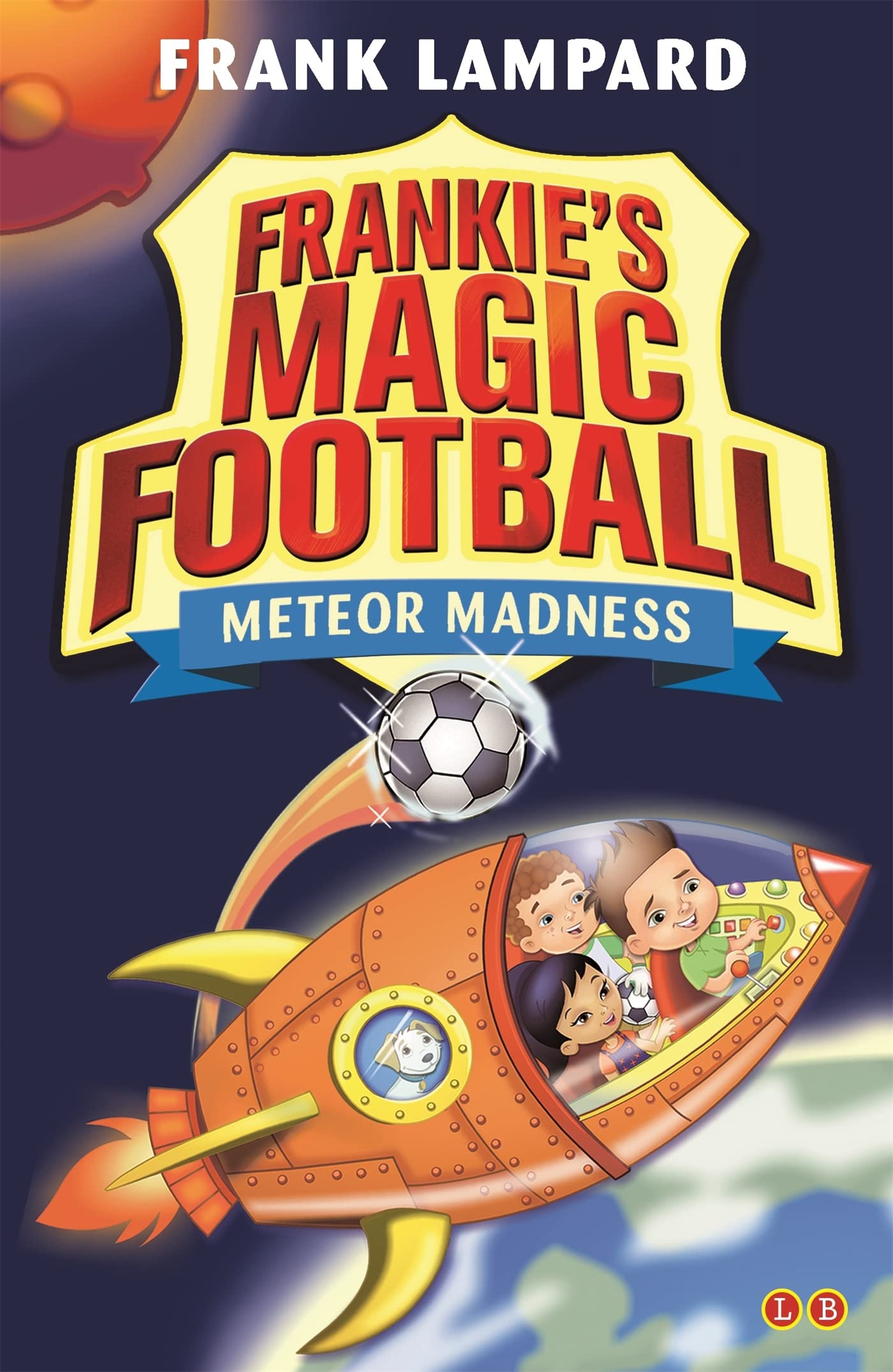 Meteor Madness: Book 12 (Frankie's Magic Football)