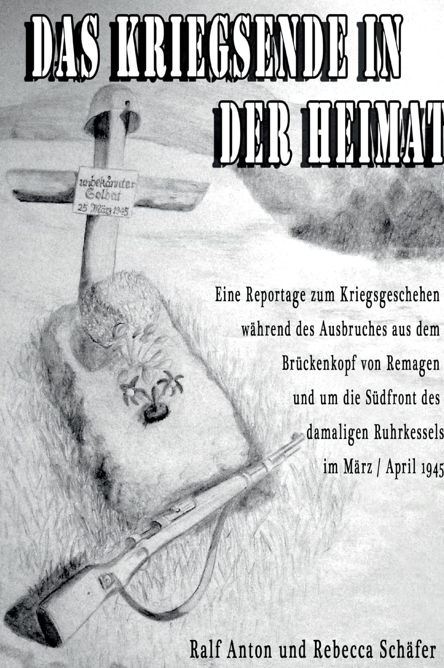 Das Kriegsende in der Heimat