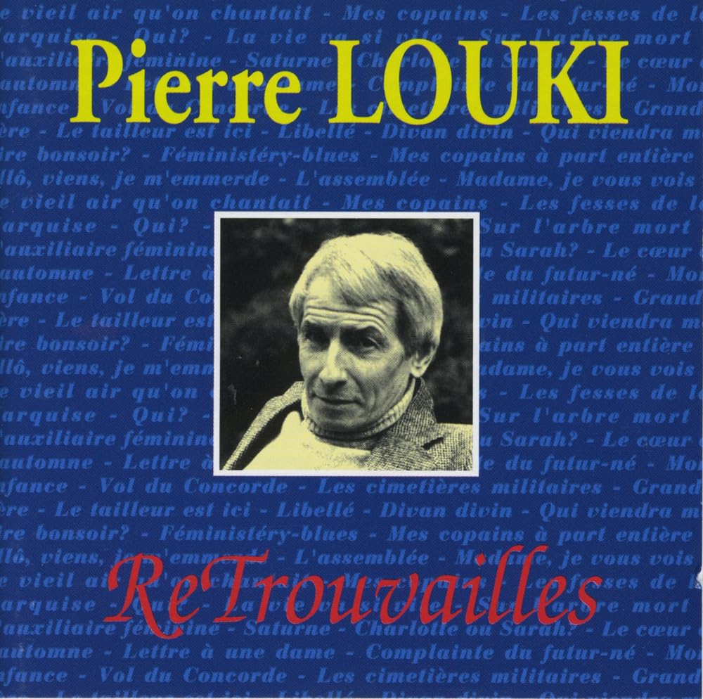 Pierre Louki: ReTrouvailles [Audio CD] Pierre Louki