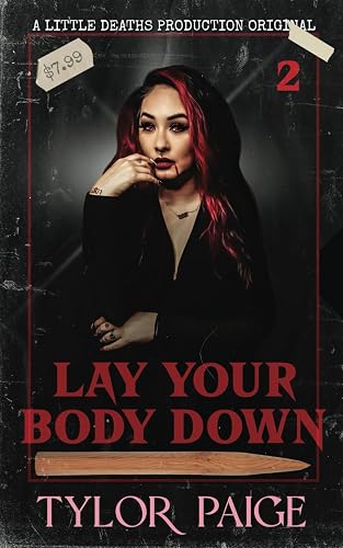 Lay Your Body Down: A dark vampire romance (Seven Little Deaths)