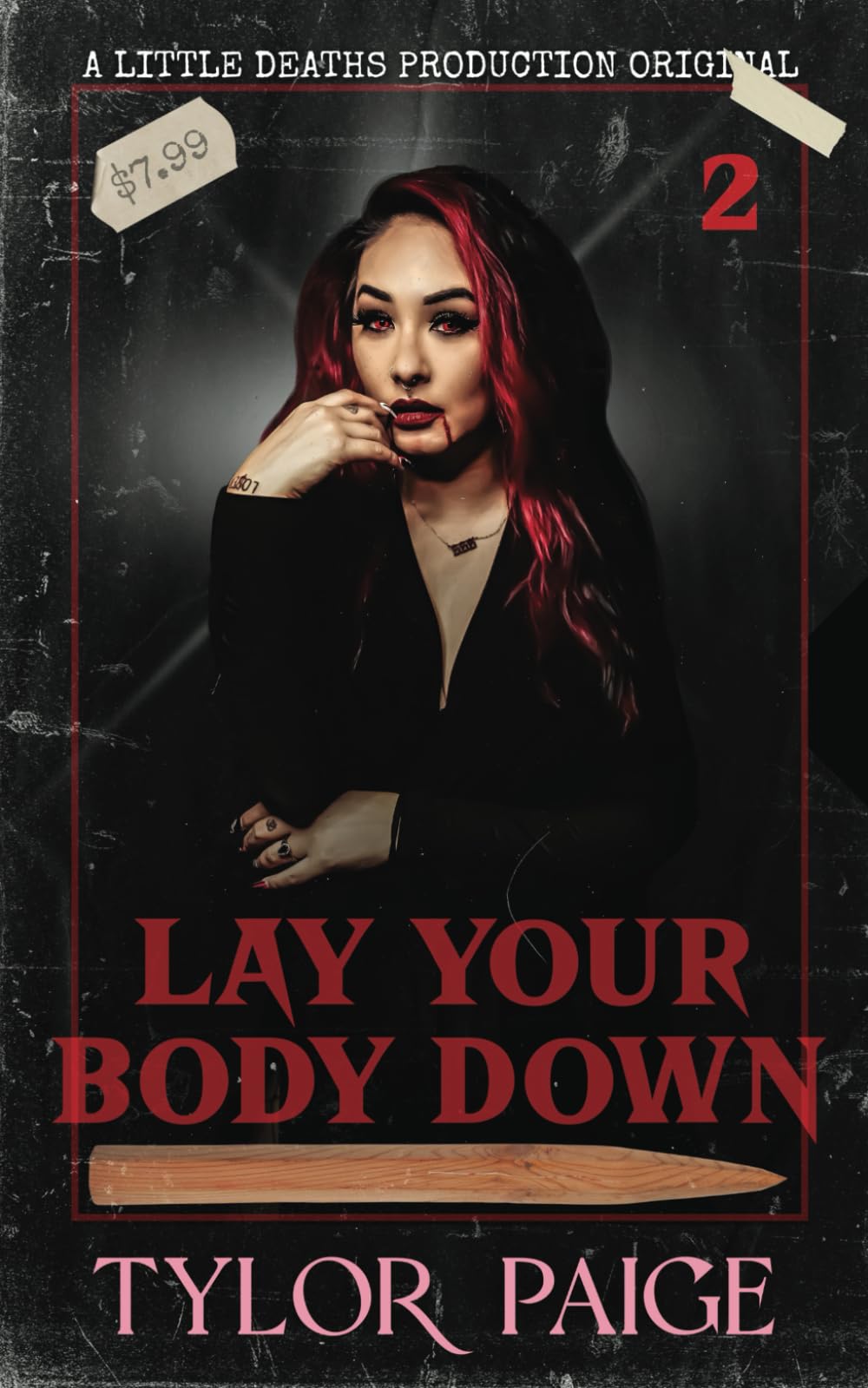 Lay Your Body Down: A dark vampire romance (Seven Little Deaths)