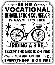 (4Pcs-2.5in) Vocational Rehabilitation Counselor Vinyl Sticker – Being a Vocational Rehabilitation Counselor is Easy, It's Like Ride A Bike On Fire - Waterproof Vinyl Stickers Gift for Coworker