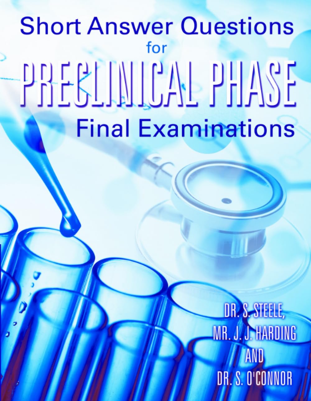 Short Answer Questions for Preclinical Phase Final Examinations