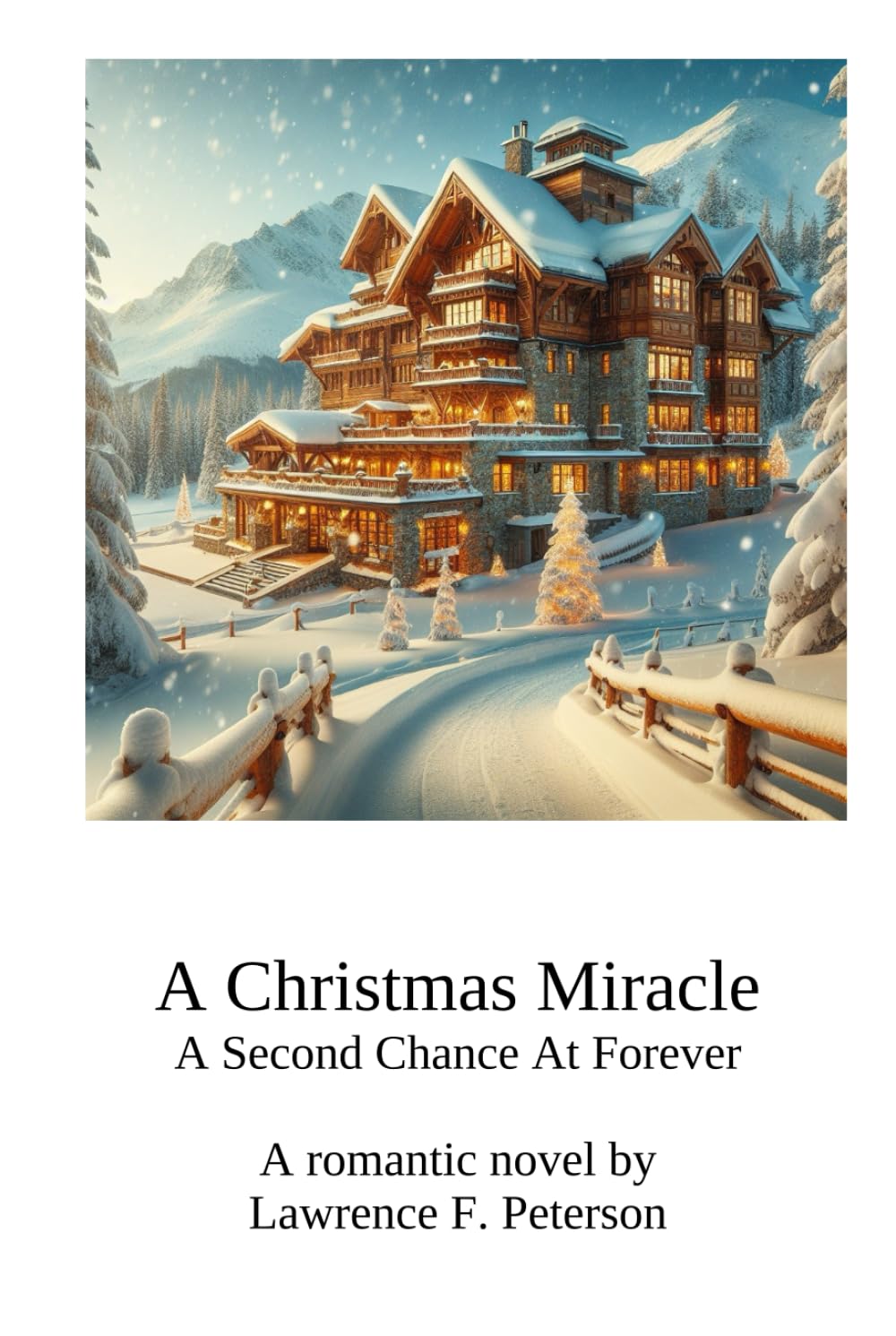 A Christmas Miracle: A Second Chance At Forever