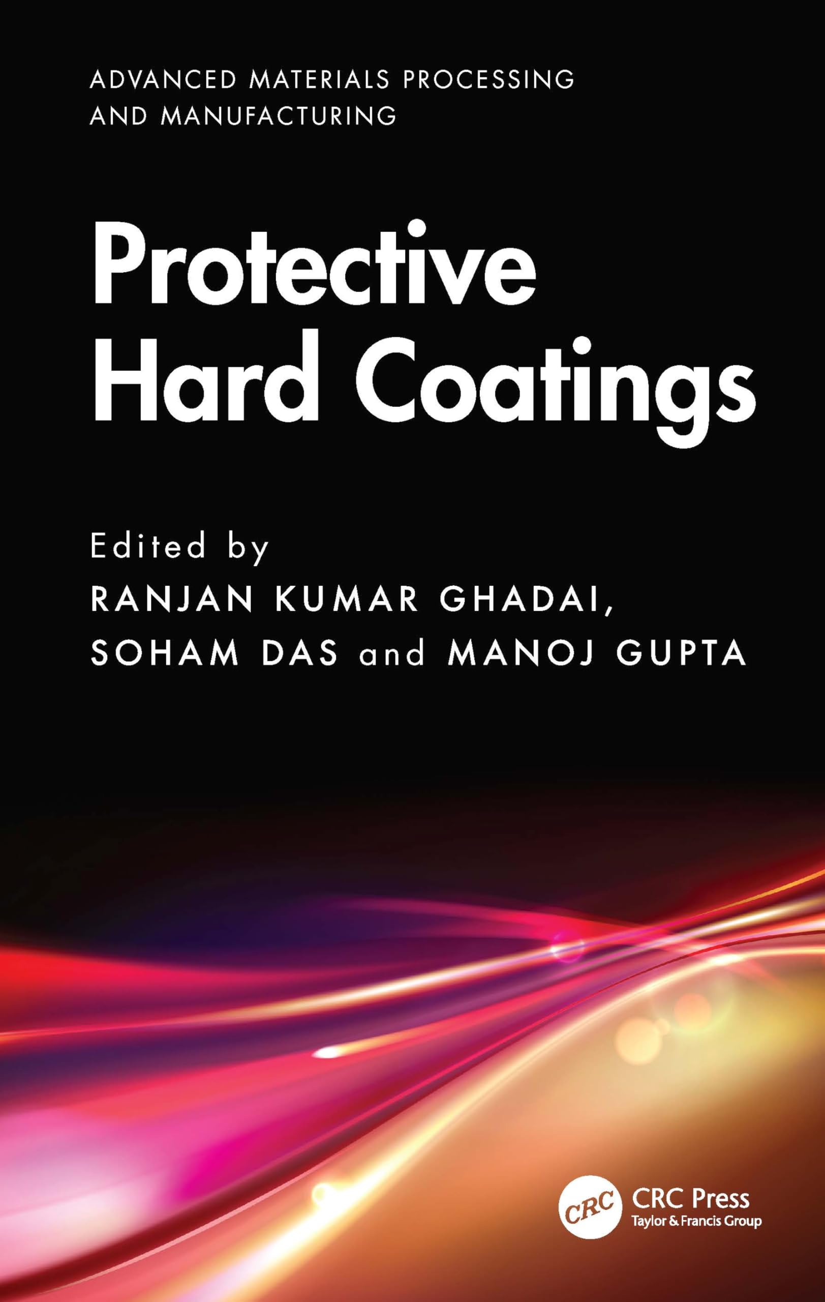 Protective Hard Coatings (Advanced Materials Processing and Manufacturing)