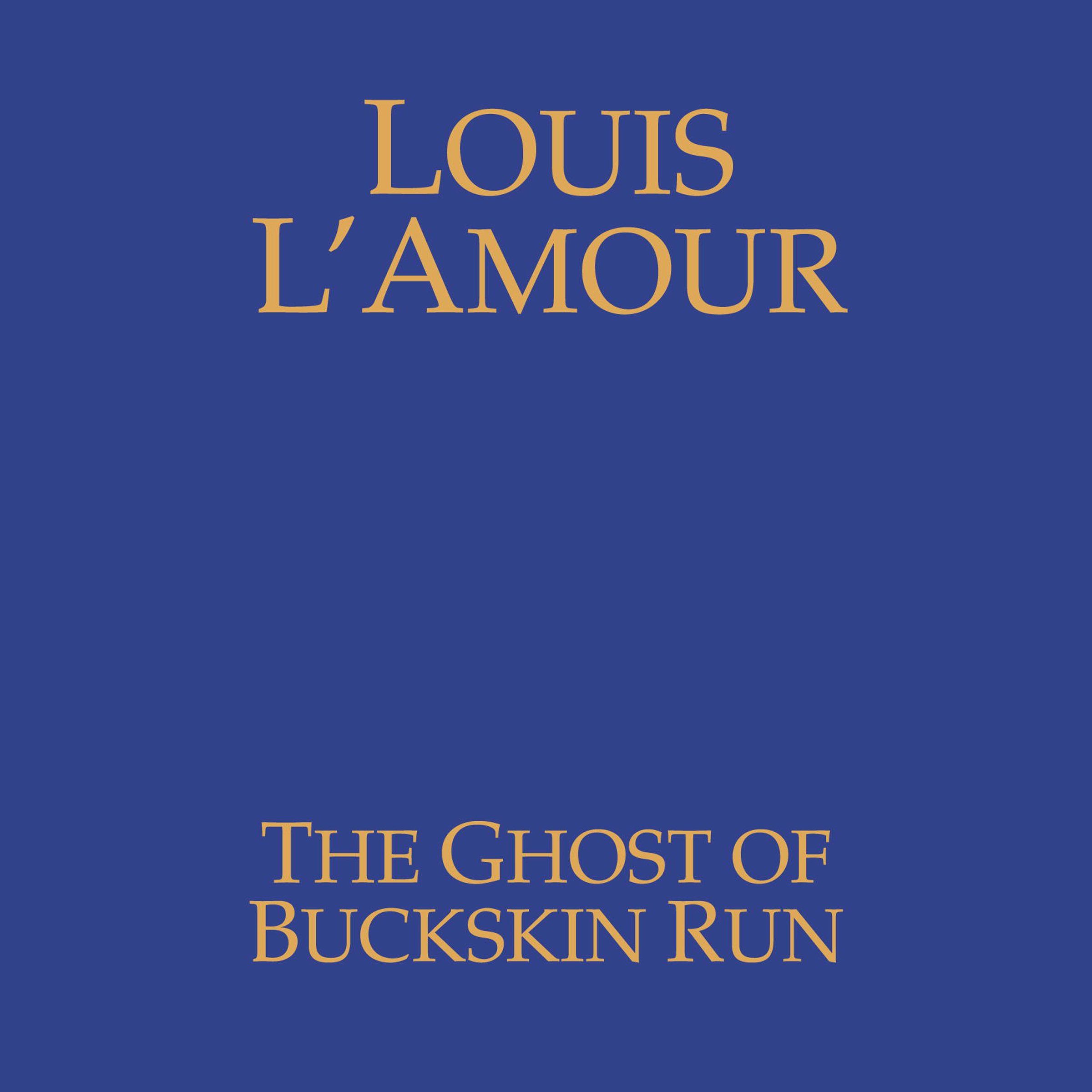 Cover art for The Ghost of Buckskin Run