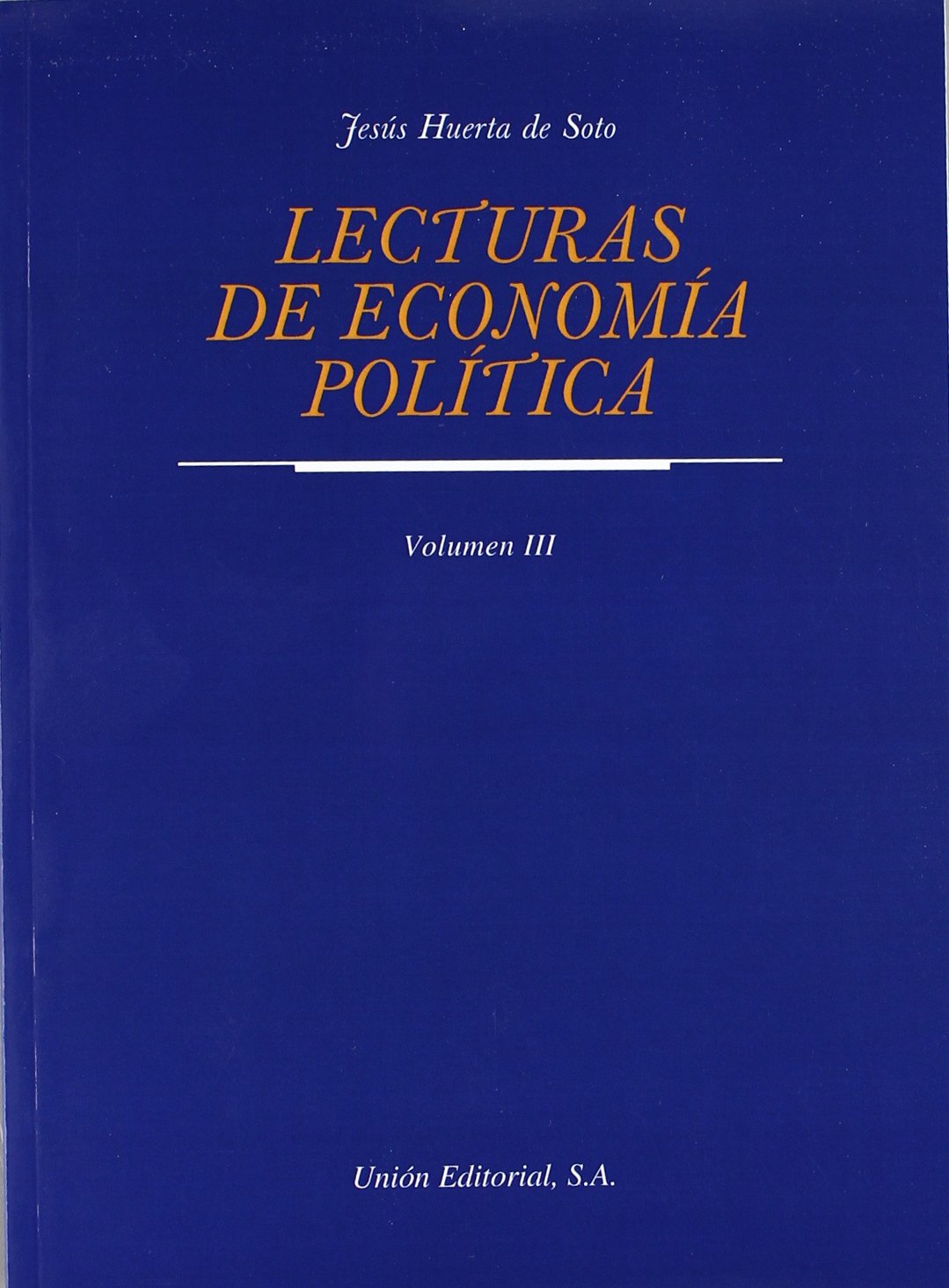 Lecturas de economía política. TOMO III