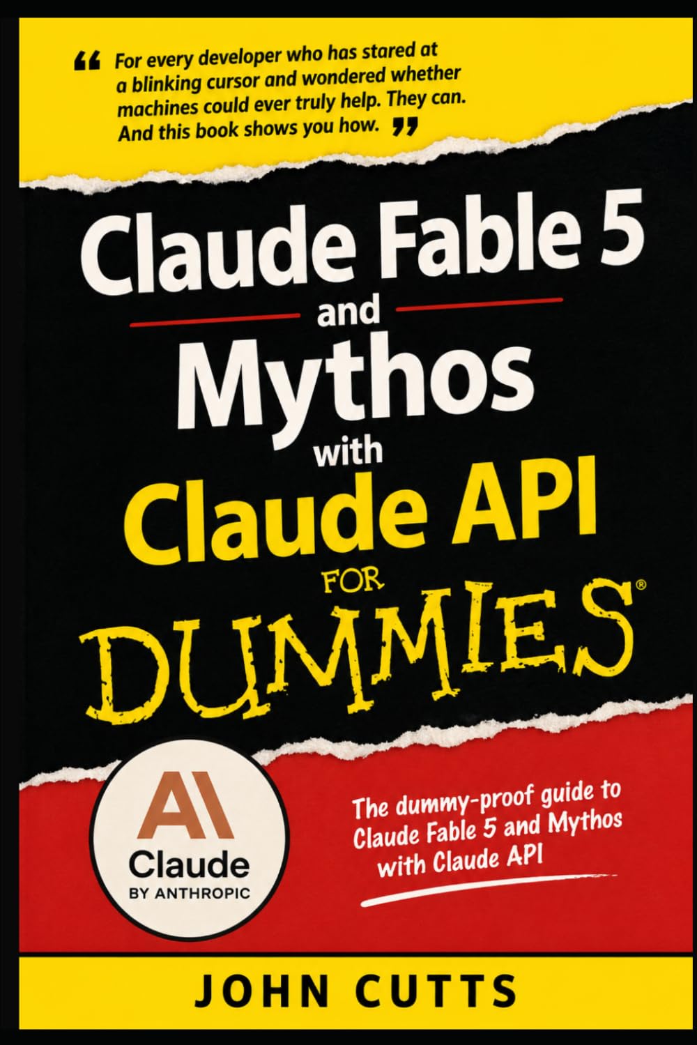 Claude Fable 5 and Mythos with Claude API For Dummies: No Prior Knowledge Needed, Even If You're a Total Beginner