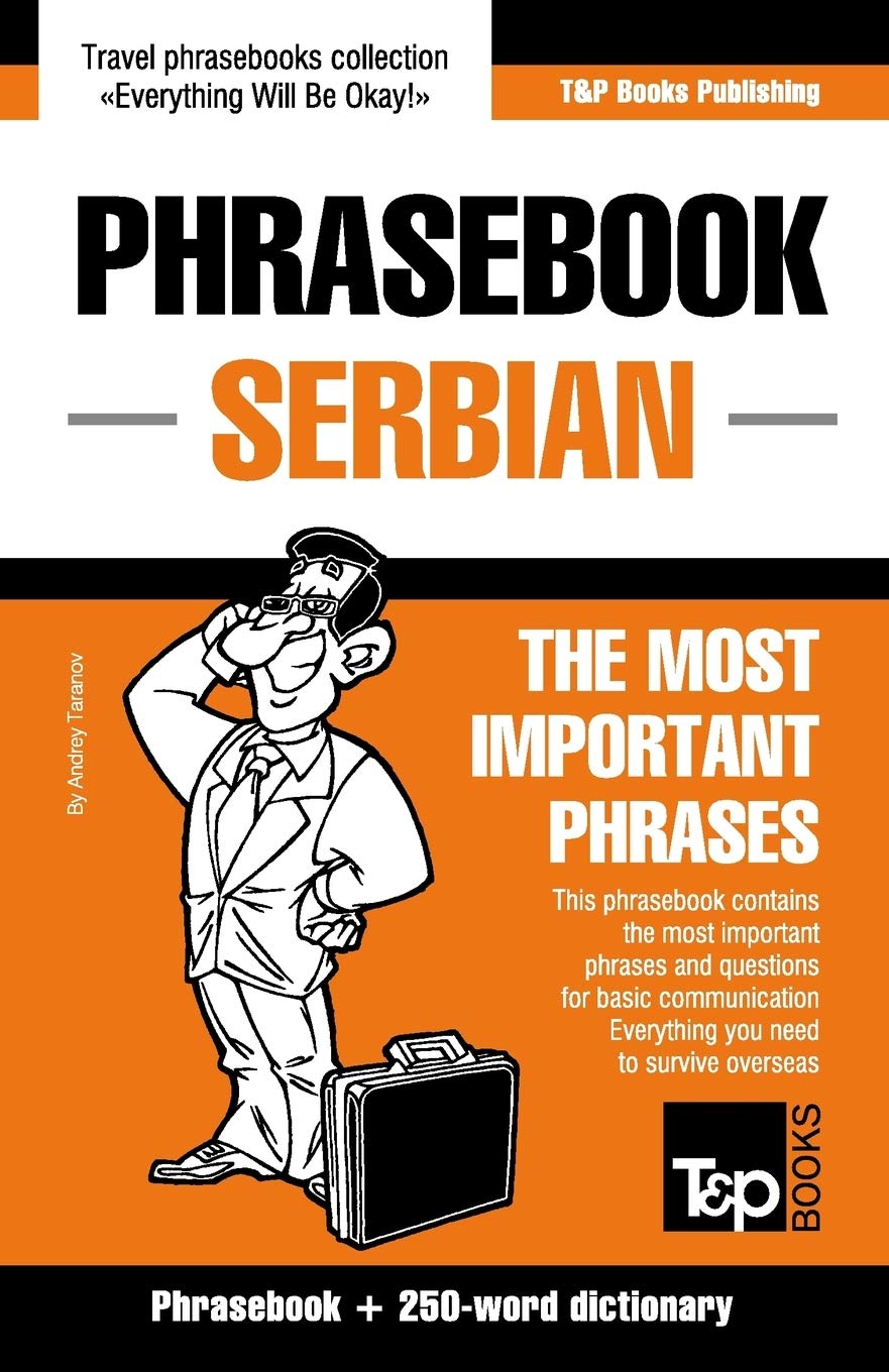 English-Serbian phrasebook and 250-word mini dictionary: 261 (American English Collection)
