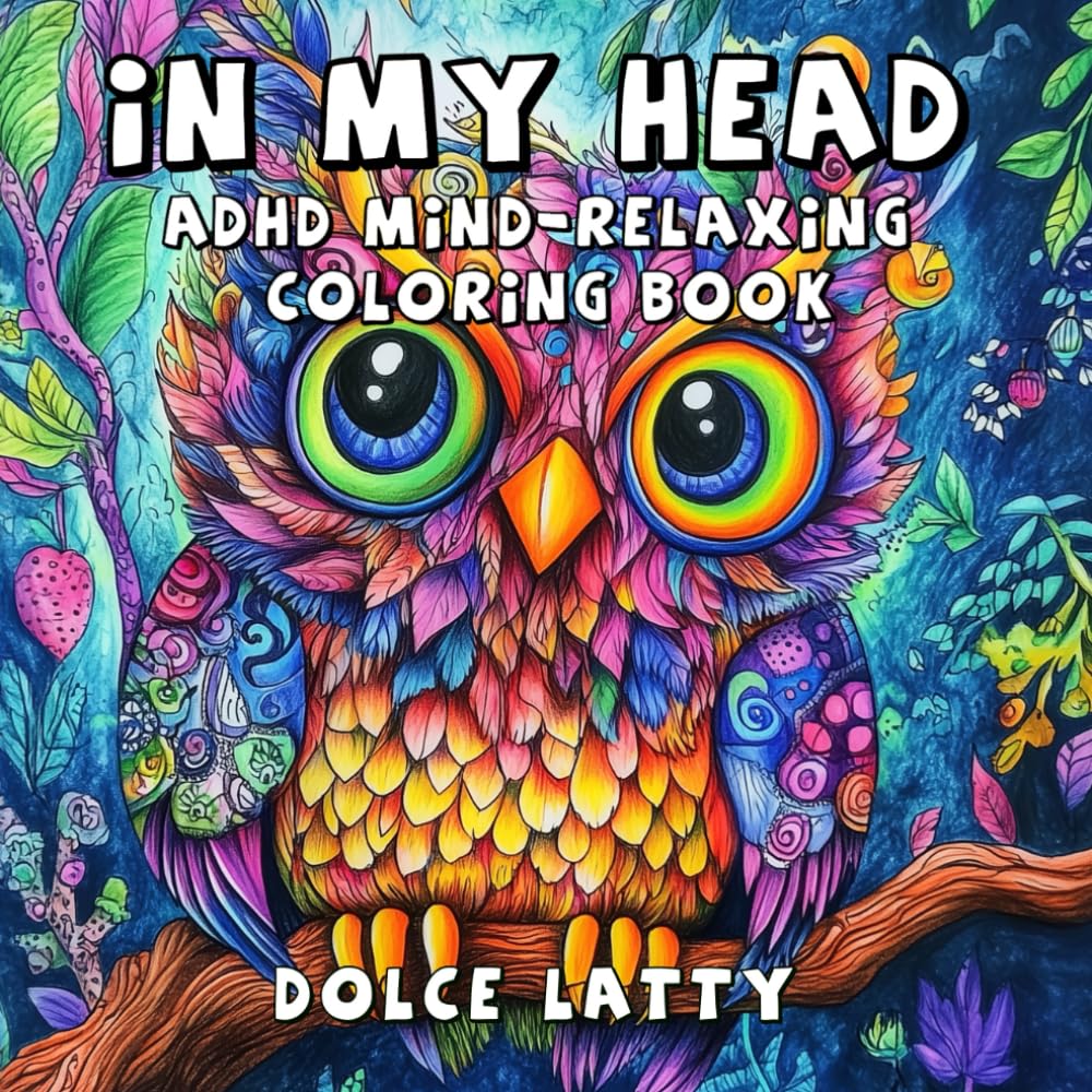 IN MY HEAD: ADHD Mind-Relaxing Coloring Book for kids.