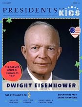 Presidents for Kids - The Dwight D. Eisenhower Activity Book | Children's U.S. History Book with Fun Facts, Activities & Stories | Ages 5-10