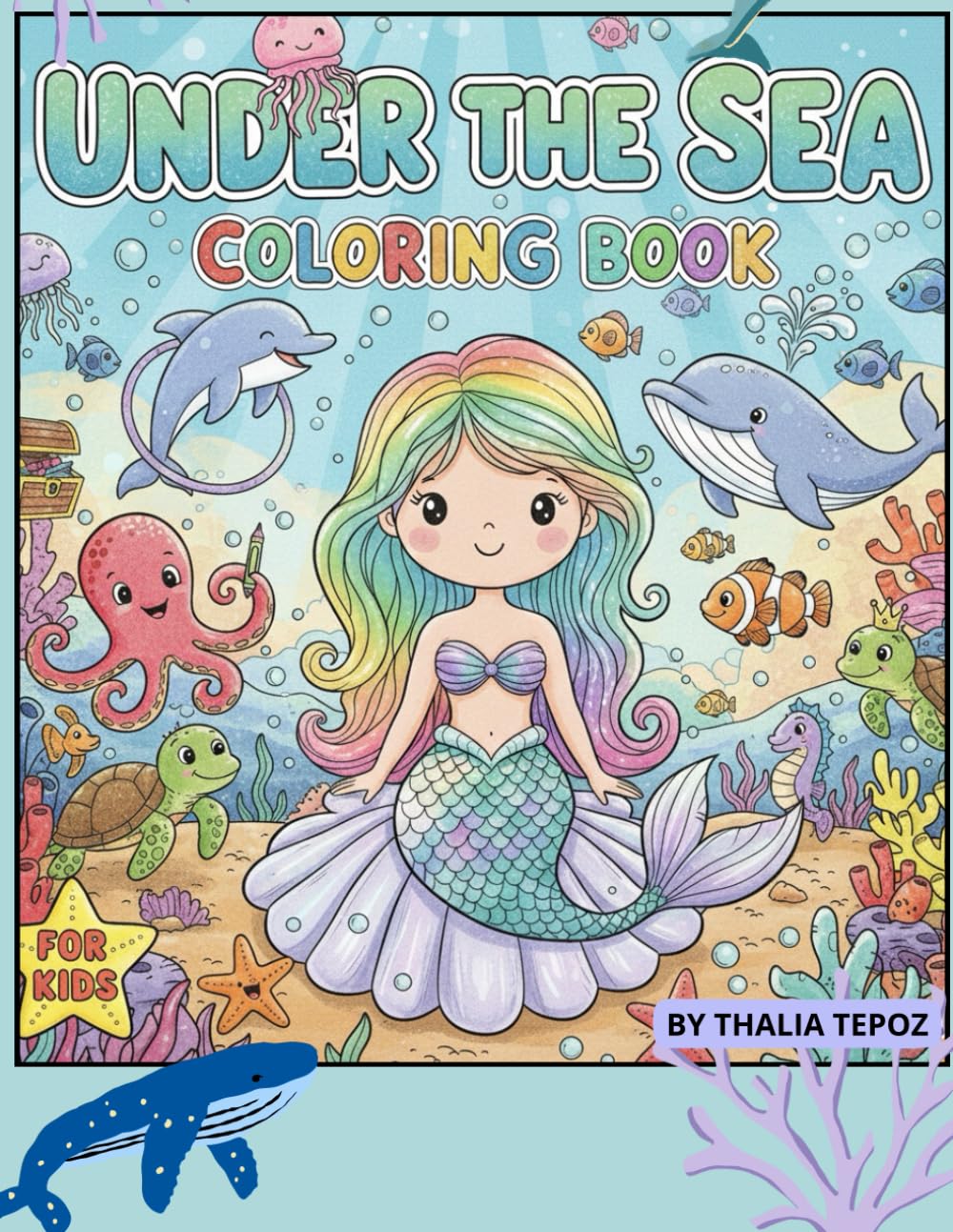 UNDER THE SEA: COLORING BOOK