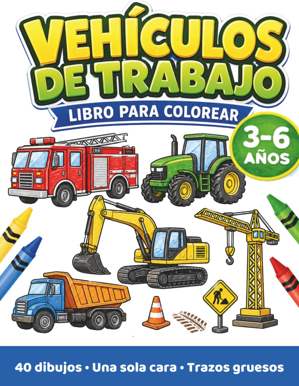 Vehículos de trabajo: Libro para colorear para niños