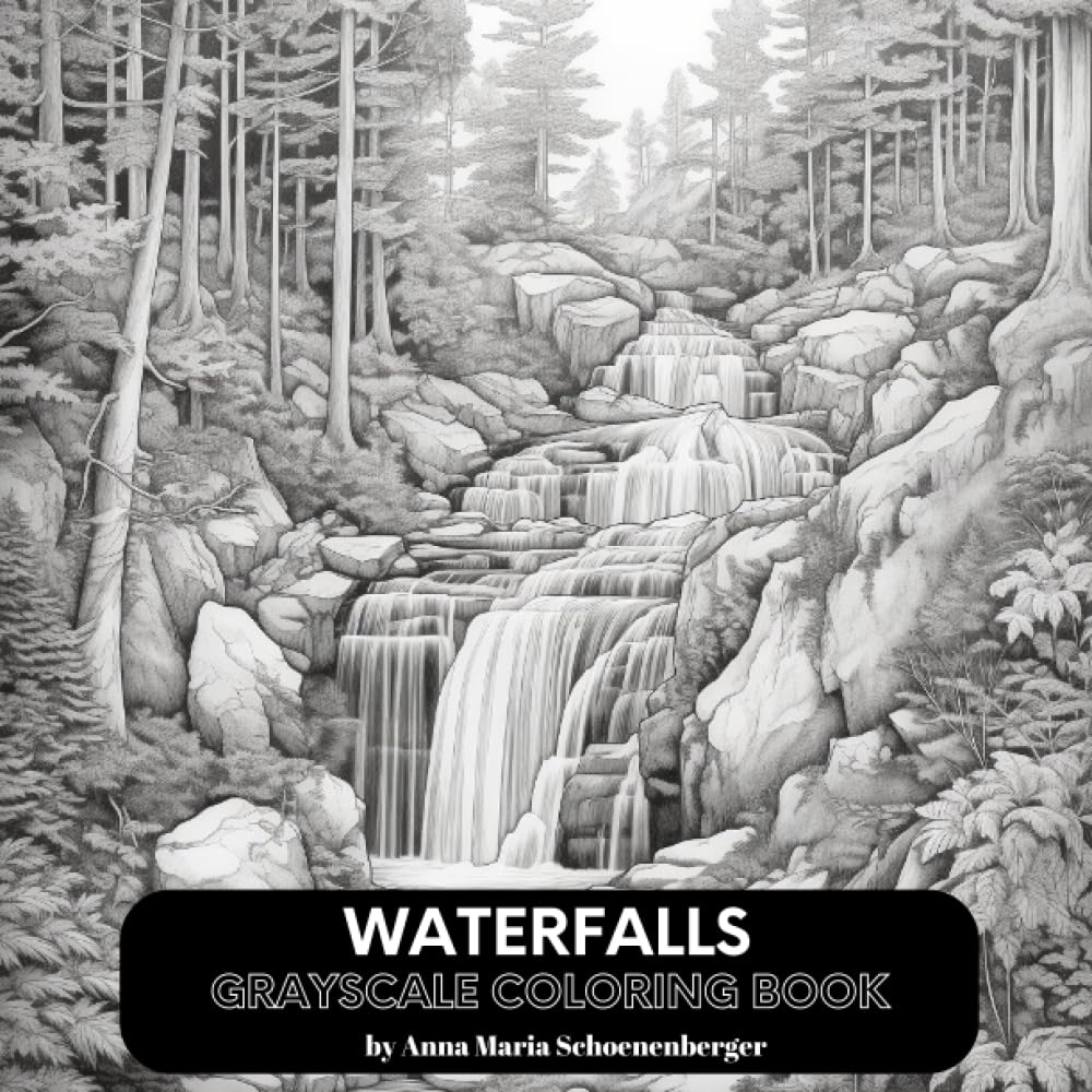 WATERFALLS Grayscale Coloring Book