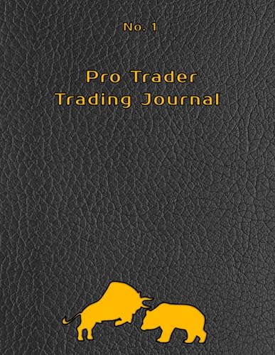 Pro Trader Trading Journal Professional Visual Logbook for Forex, Crypto, Stocks, Strategy Planner Back Test Records: Trading Book No.1 Technical &amp; ... 8.5" x 11"size the Best Gift for Traders