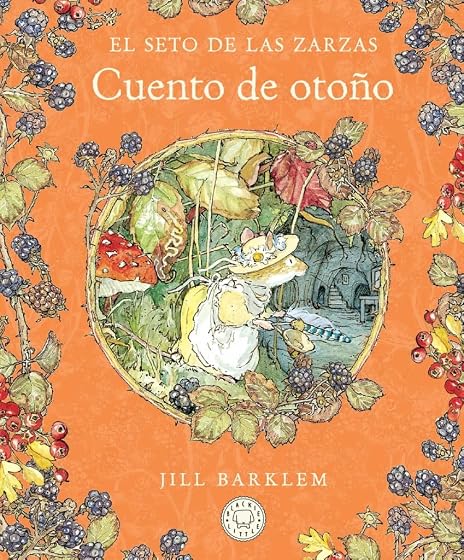El seto de las zarzas. Cuento de otoño