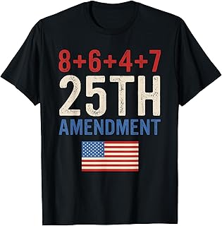 8+6+4+7 25th Amendment T-Shirt