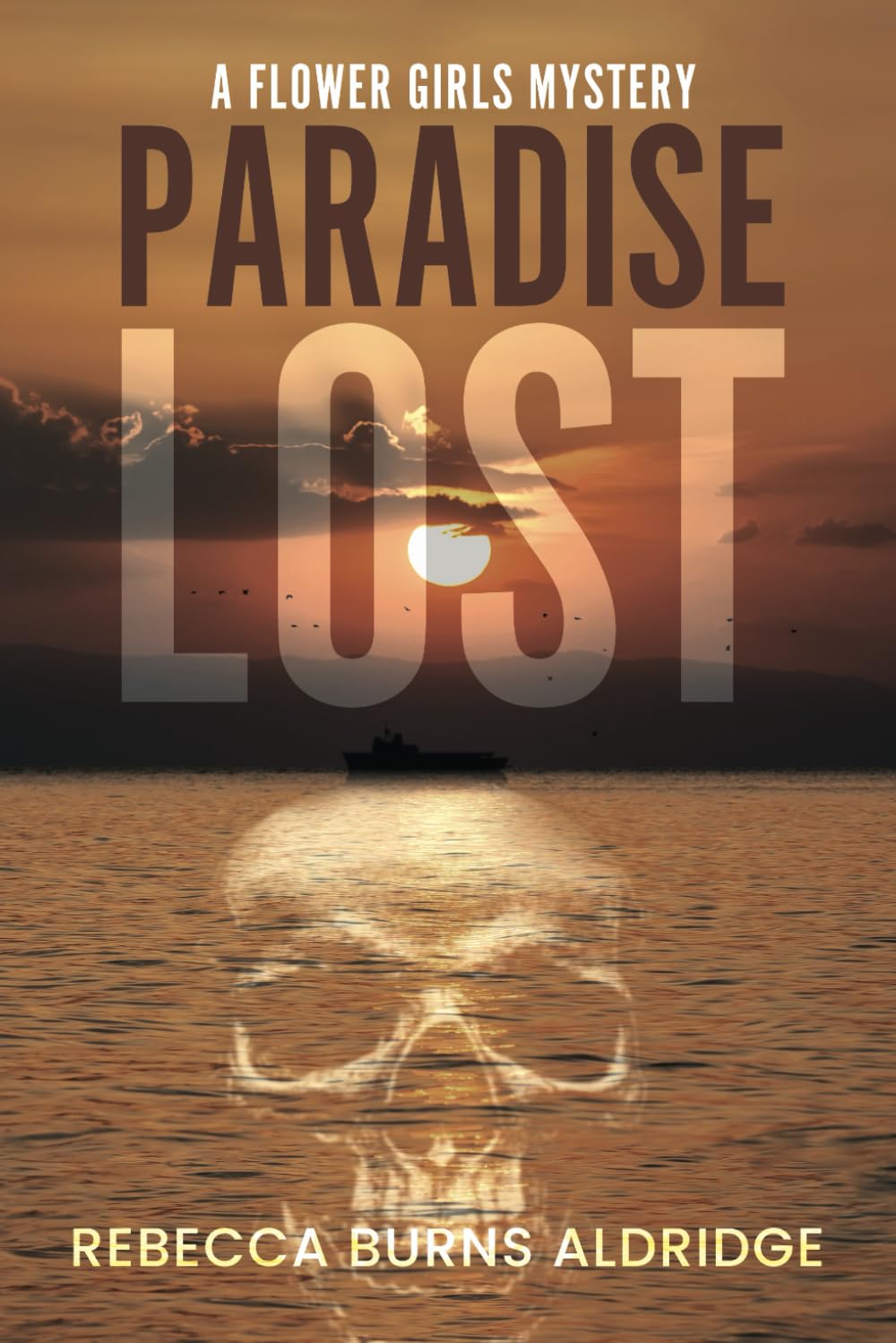 Paradise Lost: A Flower Girls Mystery
